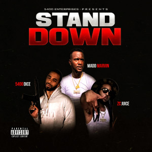 Listen to Stand Down (Explicit) song with lyrics from Madd Marvin
