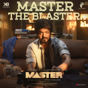 ดาวน์โหลดและฟังเพลง Master the Blaster (From "Master") พร้อมเนื้อเพลงจาก Anirudh Ravichander