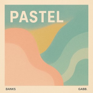 ดาวน์โหลดและฟังเพลง Pastel พร้อมเนื้อเพลงจาก Banks