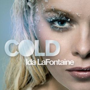 收聽Ida Lafontaine的Cold歌詞歌曲