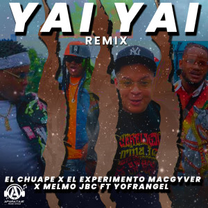 Album YAI YAI (Remix) from El Experimento (Macgyver)