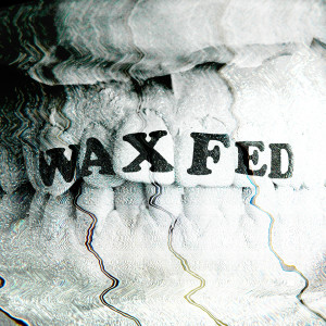 Listen to Chucket song with lyrics from Waxfed