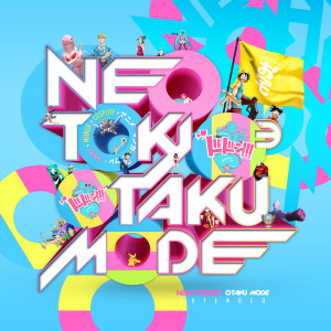 Neotokio3的專輯Otaku Mode