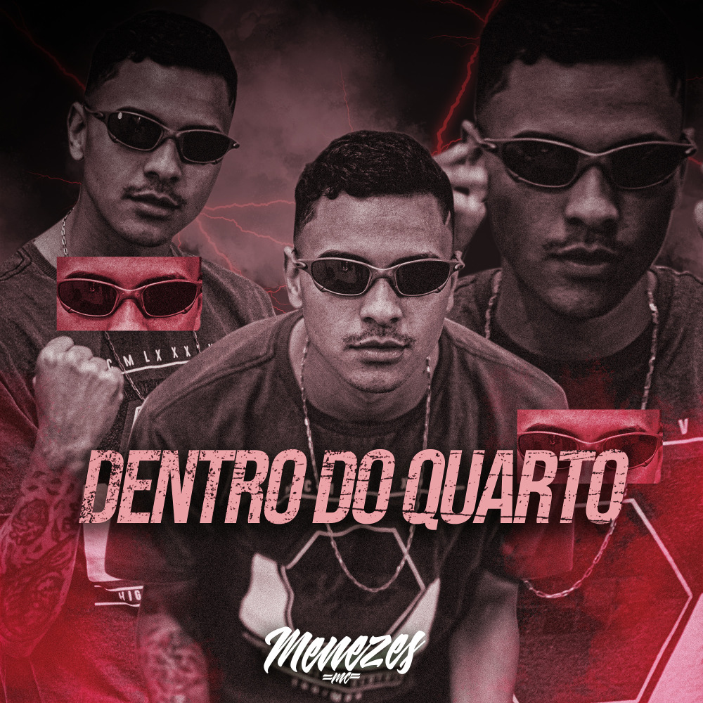 Dentro do Quarto (Explicit)