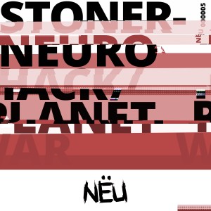 Album Neurohack / Planet War from Stoner