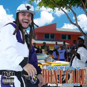 Listen to Don't Care (Explicit) song with lyrics from Paypay