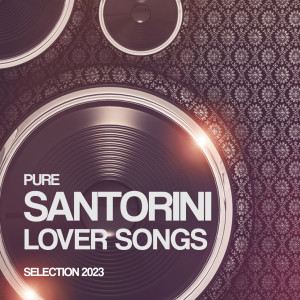 Album Pure Santorini Lover Songs Selection 2023 from Various