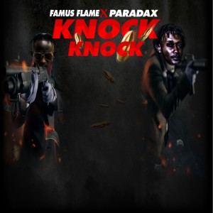 收聽Famus Flame的Knock Knock (Explicit)歌詞歌曲