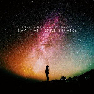 David Nevory的專輯Lay It All Down (Remix)