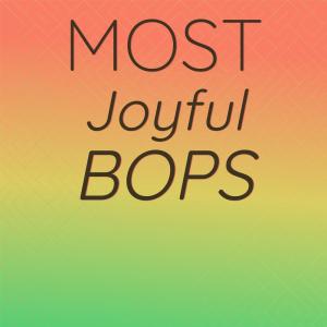 Various Artists的專輯Most Joyful Bops