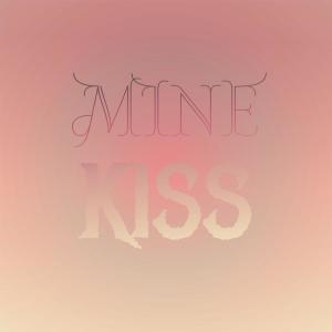 อัลบัม Mine Kiss ศิลปิน Various