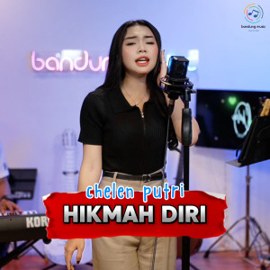 Listen to Hikmah Diri (Bajidor) song with lyrics from Chelen Putri