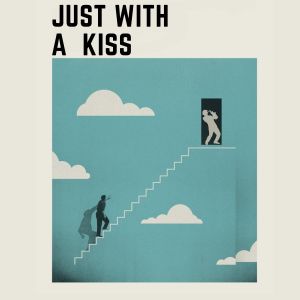 Listen to Just With a Kiss song with lyrics from Rachelle Vanleeuwen