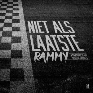 Listen to Niet Als Laatste song with lyrics from RAMMY