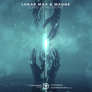 Long Long Gone dari Lukas Max