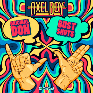 ดาวน์โหลดและฟังเพลง Bust Shots พร้อมเนื้อเพลงจาก Axel Boy