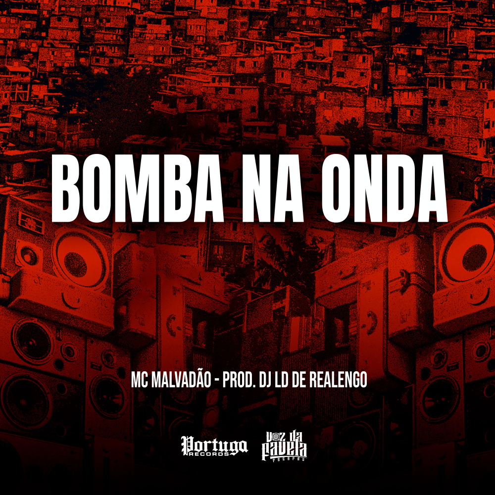 BOMBA NA ONDA (Explicit)