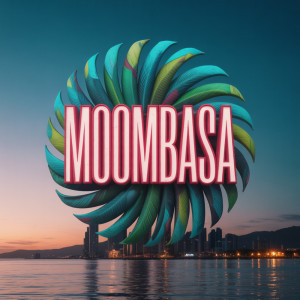 收听Moombasa的Moombah Fever歌词歌曲