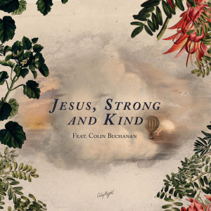 Album Jesus, Strong and Kind from Colin Buchanan