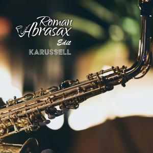 อัลบัม Karussell (Einmusik Remix) ศิลปิน Roman ABRASAX