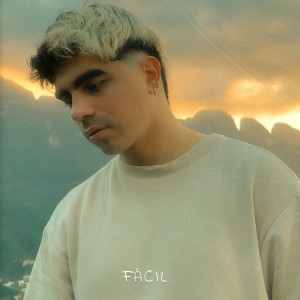 Listen to Fácil (Explicit) song with lyrics from Dezear