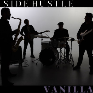 收听Side Hustle的Vanilla歌词歌曲