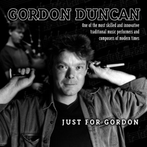 Gordon Duncan的專輯Just For Gordon