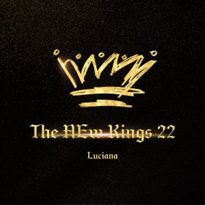 ดาวน์โหลดและฟังเพลง The New Kings 22 พร้อมเนื้อเพลงจาก Luciana