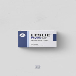 ดาวน์โหลดและฟังเพลง Psycho Pussy (Explicit) พร้อมเนื้อเพลงจาก Leslie