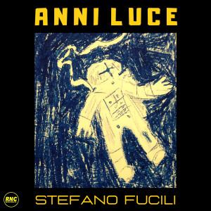 Stefano Fucili的專輯Anni Luce