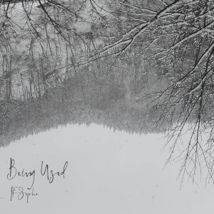 Listen to Being Used song with lyrics from Rivilin