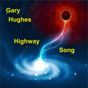 อัลบัม Highway Song ศิลปิน Gary Hughes