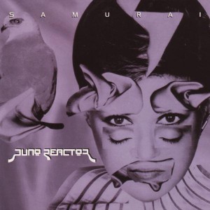Juno Reactor的專輯Samurai