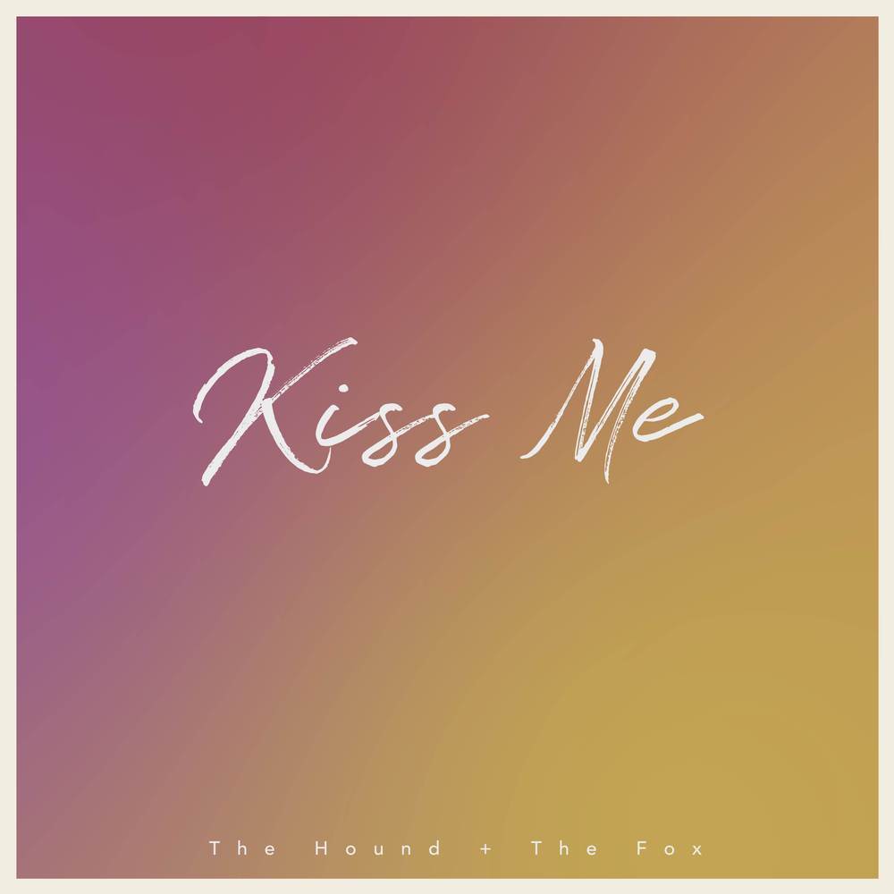 Kiss Me