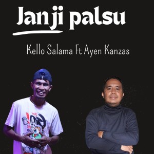 Album Janji palsu from Kello Salama