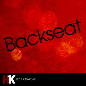 收聽Backseat的Backseat (feat. The Cataracs & Dev)歌詞歌曲