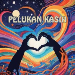 Binar的專輯PELUKAN KASIH