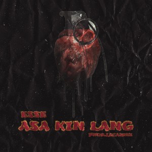 Asa Kin Lang dari Esse