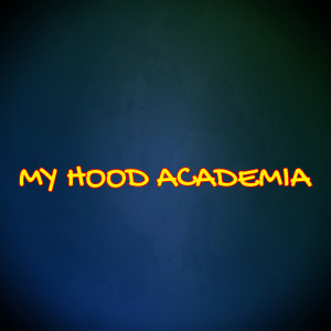 Album My Hood Academia oleh THA J-SQUAD