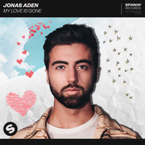 收聽Jonas Aden的My Love Is Gone歌詞歌曲