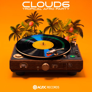 Cloud6的專輯Tropical Afro Party
