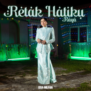 Iera Milpan的專輯Retak Hatiku Raya