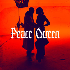 Peace Queen (Explicit)