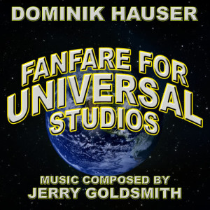 Jerry Goldsmith的專輯Fanfare for Universal Studios (Cover)