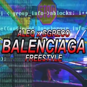 收聽Alecc的Balenciaga Freestyle (Explicit)歌詞歌曲
