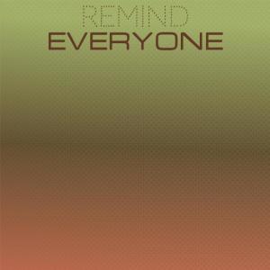 Album Remind Everyone oleh Various