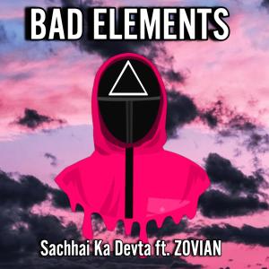 Album BAD ELEMENTS (feat. Zovian The Creator) from 