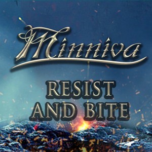 ดาวน์โหลดและฟังเพลง Resist and Bite พร้อมเนื้อเพลงจาก Minniva