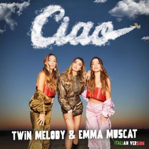 TWIN MELODY的專輯CIAO (Italian Version)