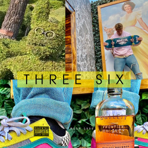 Hugh Good的专辑Three Six (Explicit)